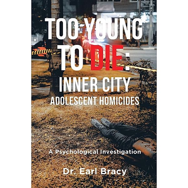 Too Young To Die / Stratton Press, Earl Bracy
