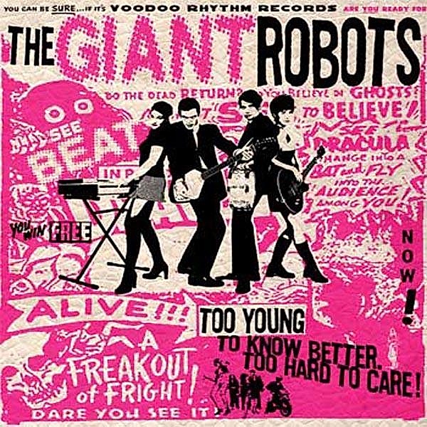 Too Young To Know Better..., The Giant Robots