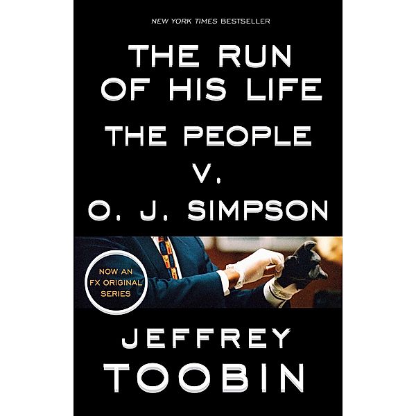 Toobin, J: Run of His Life, Jeffrey Toobin