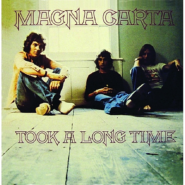Took A Long Time, Magna Carta