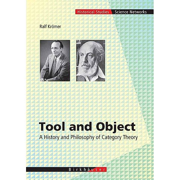 Tool and Object / Science Networks. Historical Studies Bd.32, Ralph Krömer