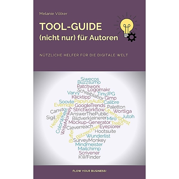 Tool-Guide (nicht nur) für Autoren / Rock the Web Bd.3, Melanie Völker