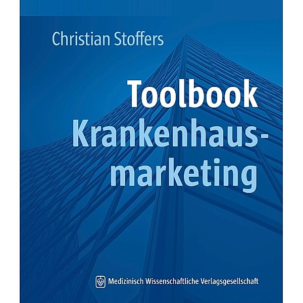 Toolbook Krankenhausmarketing, Christian Stoffers