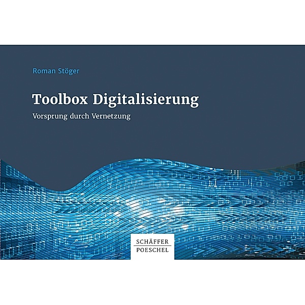 Toolbox Digitalisierung, Roman Stöger