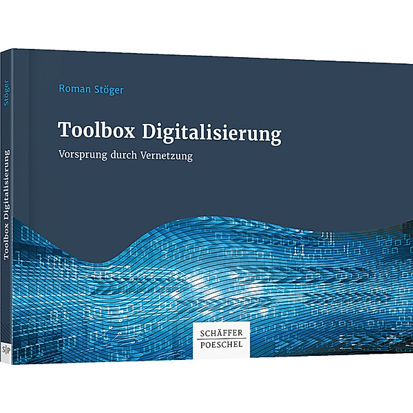 Toolbox Digitalisierung, Roman Stöger