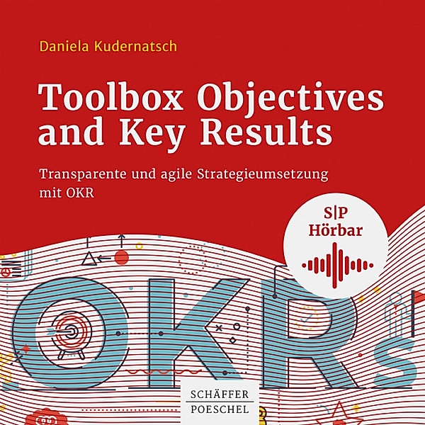 Toolbox Objectives and Key Results, Daniela Kudernatsch
