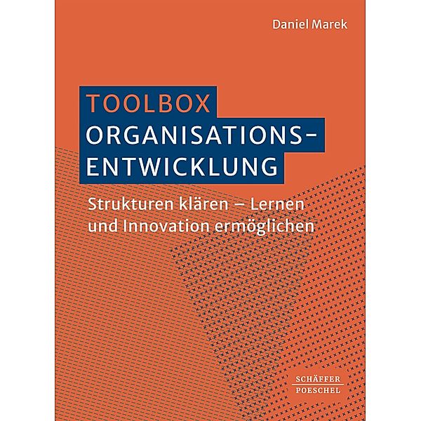 Toolbox Organisationsentwicklung, Daniel Marek