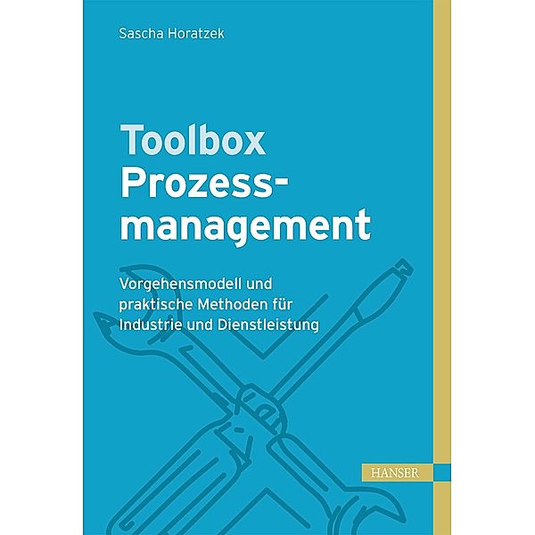 Toolbox Prozessmanagement, Sascha Horatzek