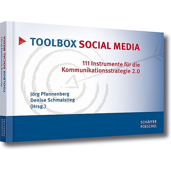 Toolbox Social Media, Jörg Pfannenberg, Denise Schmalstieg