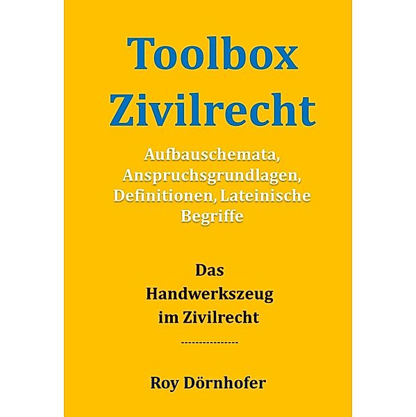 Toolbox Zivilrecht, Roy Dörnhofer