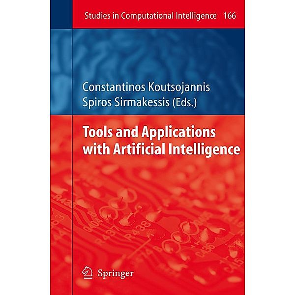 Tools and Applications with Artificial Intelligence / Studies in Computational Intelligence Bd.166