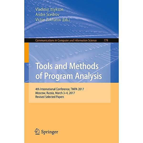 Tools and Methods of Program Analysis / Communications in Computer and Information Science Bd.779