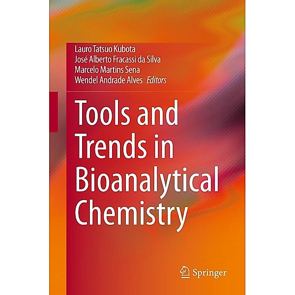 Tools and Trends in Bioanalytical Chemistry