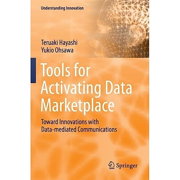 Tools for Activating Data Marketplace, Teruaki Hayashi, Yukio Ohsawa