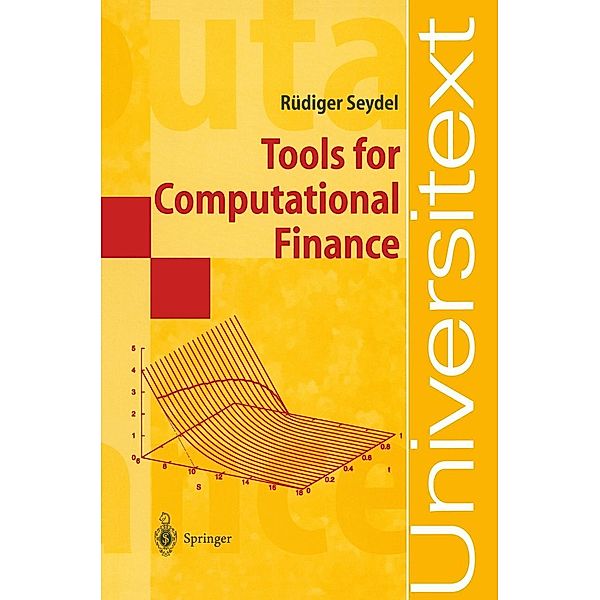 Tools for Computational Finance / Universitext, Rüdiger U. Seydel