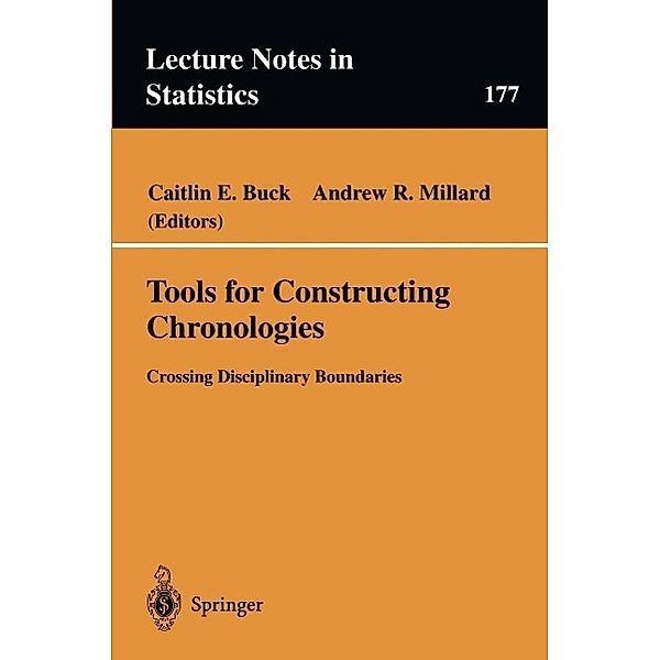 Tools for Constructing Chronologies / Lecture Notes in Statistics Bd.177