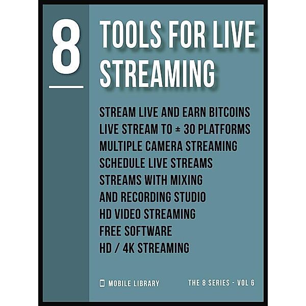 Tools For Live Streaming 8 / Video Editing Tools (8 Series) Bd.6, Mobile Library