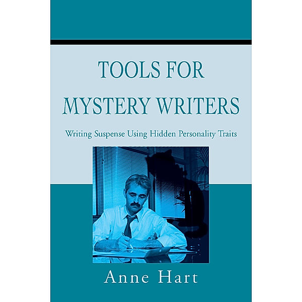 Tools for Mystery Writers, Anne Hart