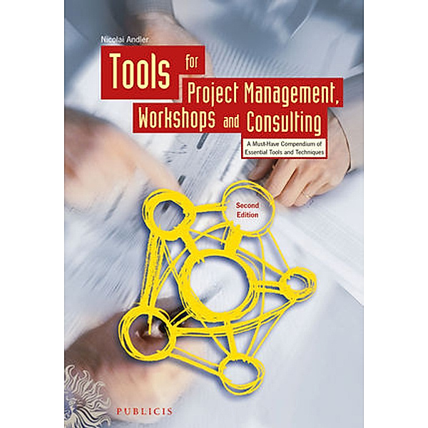 Tools for Project Management, Workshops and Consulting, Nicolai Andler