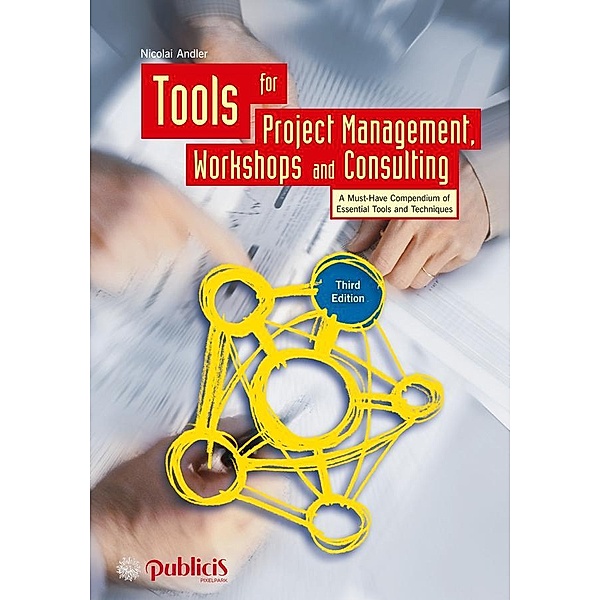 Tools for Project Management, Workshops and Consulting, Nicolai Andler