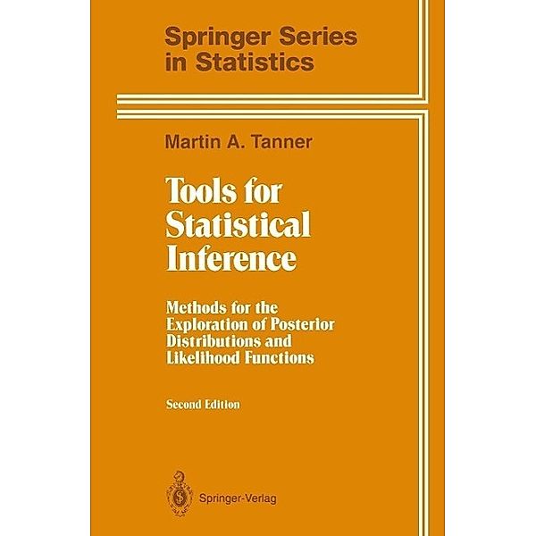 Tools for Statistical Inference / Springer Series in Statistics, Martin A. Tanner