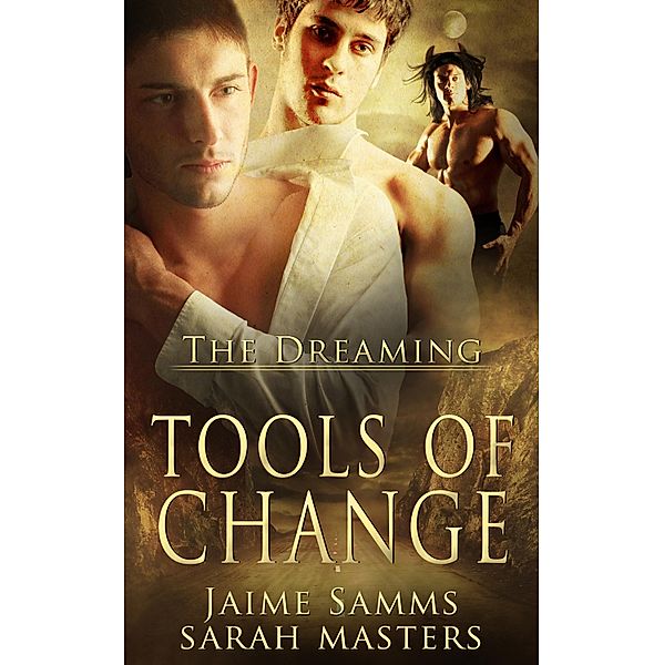 Tools of Change / The Dreaming Bd.2, Jaime Samms, Sarah Masters