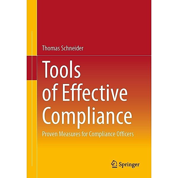 Tools of Effective Compliance, Thomas Schneider