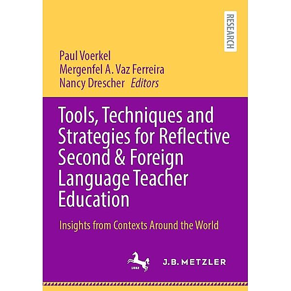 Tools, Techniques and Strategies for Reflective Second & Foreign Language Teacher Education