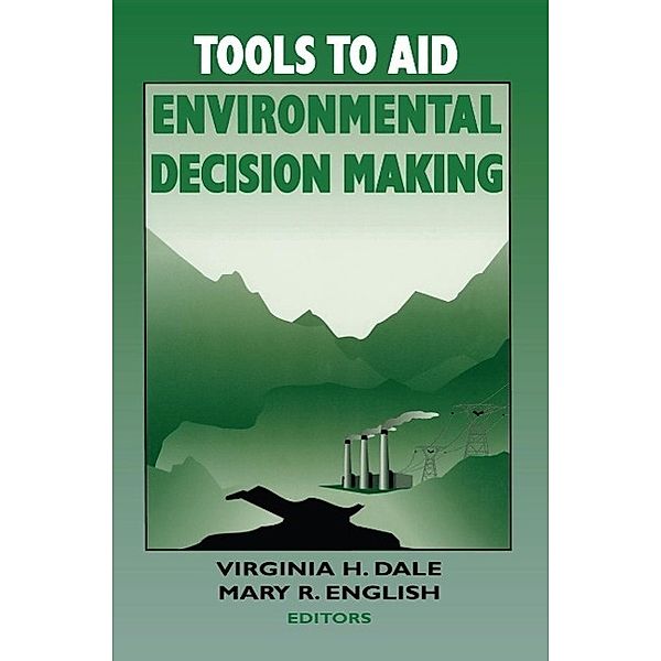 Tools to Aid Environmental Decision Making