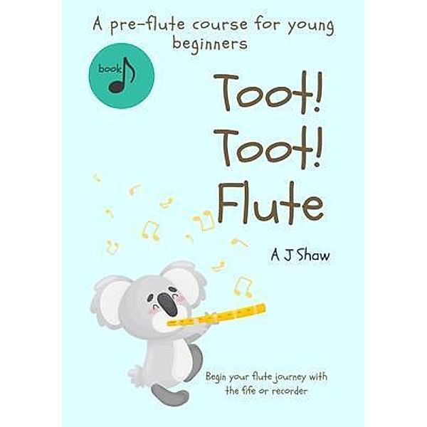Toot! Toot! Flute, Amelia Shaw