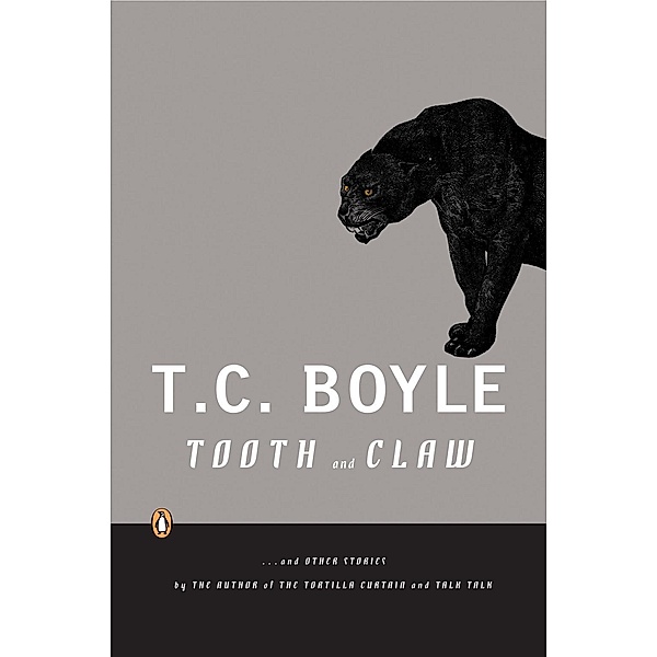 Tooth and Claw, T. C. Boyle