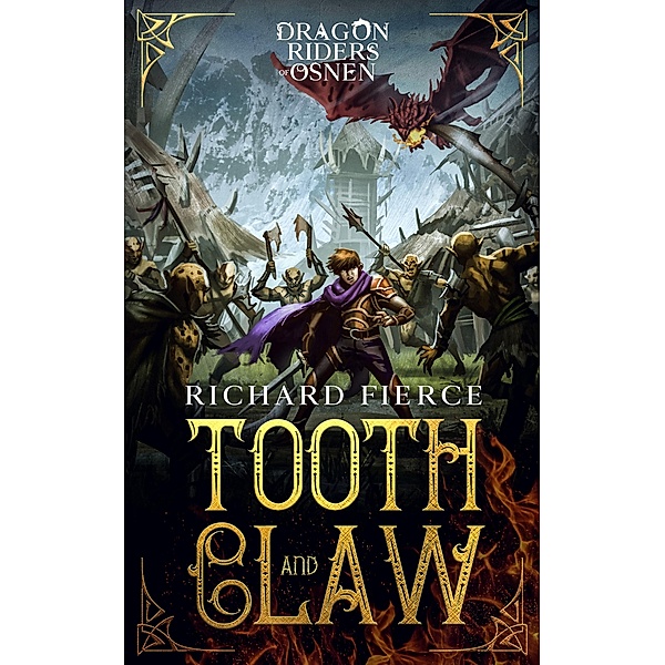 Tooth and Claw / Dragon Riders of Osnen Bd.7, Richard Fierce