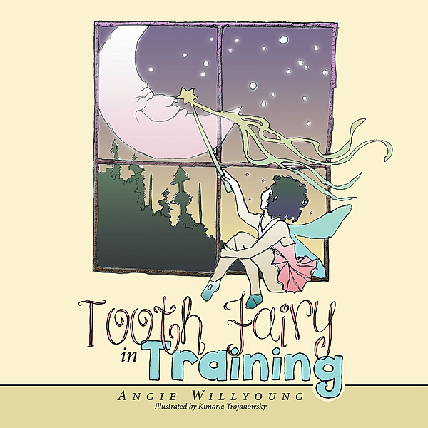 Tooth Fairy in Training, Angie Willyoung