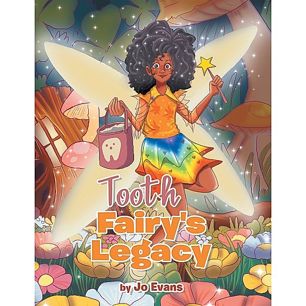 Tooth Fairy's Legacy, Jo Evans