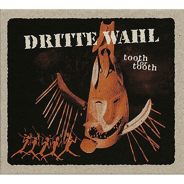 Tooth For Tooth, Dritte Wahl
