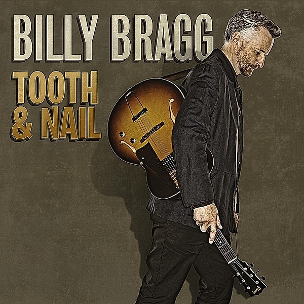Tooth & Nail, Billy Bragg