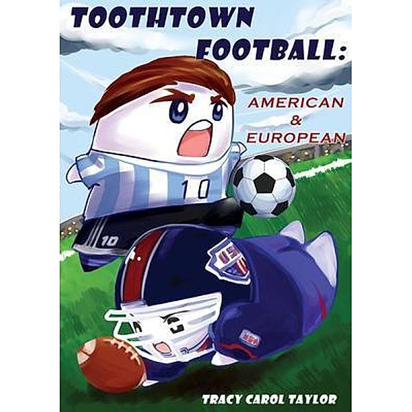 Toothtown Football American and European, Tracy Taylor