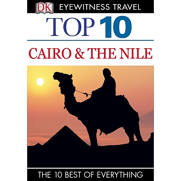 Top 10 Cairo and the Nile / Pocket Travel Guide, DK Eyewitness