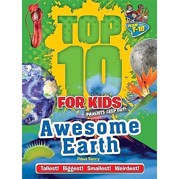 Top 10 for Kids: Awesome Earth