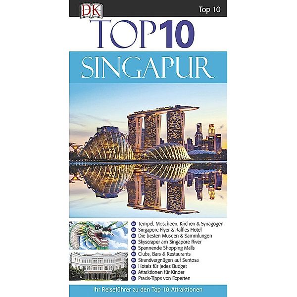 Top 10 Reiseführer Singapur, m. 1 Karte, Jennifer Eveland, Susy Atkinson