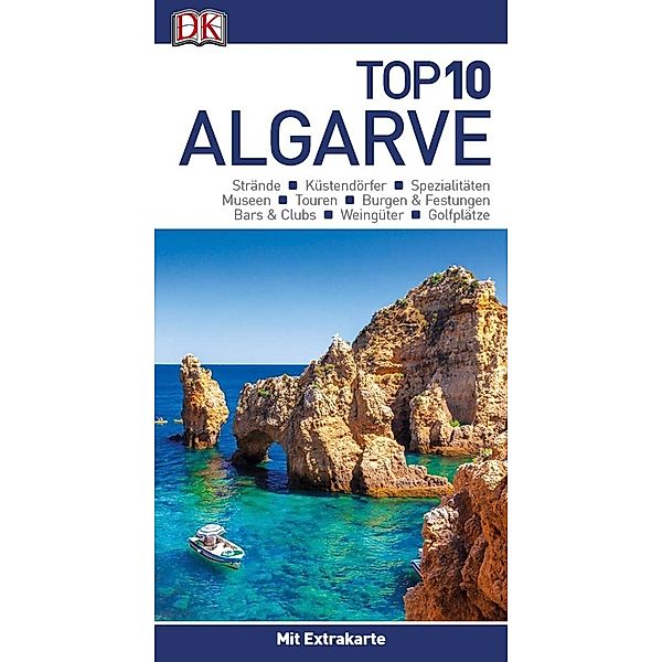 Top 10 / Top 10 Reiseführer Algarve, m. 1 Karte, m. 1 Beilage, Paul Bernhardt