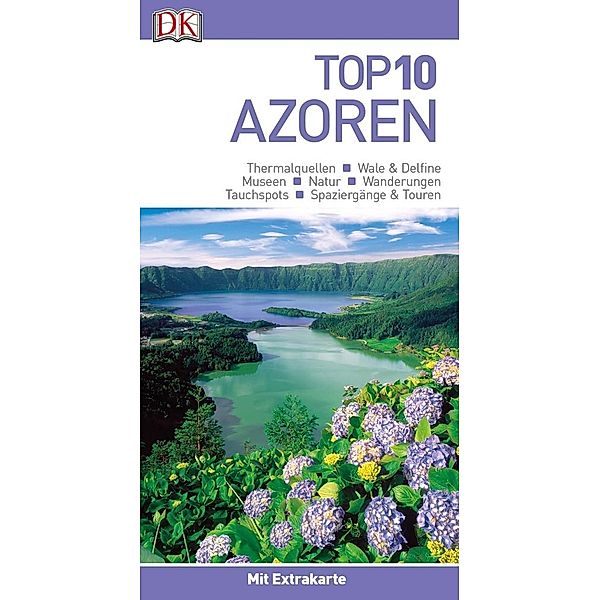 Top 10 / Top 10 Reiseführer Azoren, m. 1 Beilage