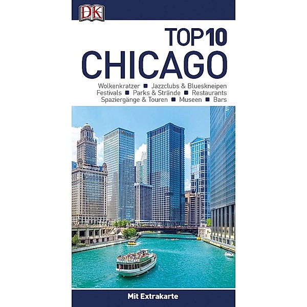 Top 10 / Top 10 Reiseführer Chicago, m. 1 Karte, m. 1 Beilage