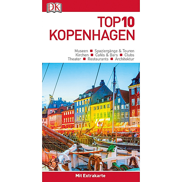 Top 10 / Top 10 Reiseführer Kopenhagen, m. 1 Beilage, m. 1 Karte, Antonia Cunningham