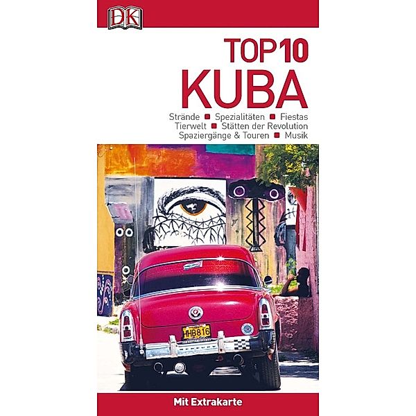 Top 10 / Top 10 Reiseführer Kuba, m. 1 Karte, m. 1 Beilage