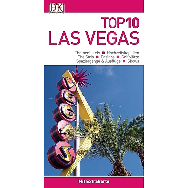 Top 10 / Top 10 Reiseführer Las Vegas, m. 1 Karte, m. 1 Beilage