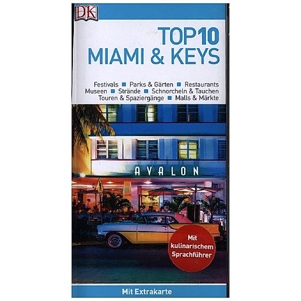 TOP 10 / Top 10 Reiseführer Miami & Keys