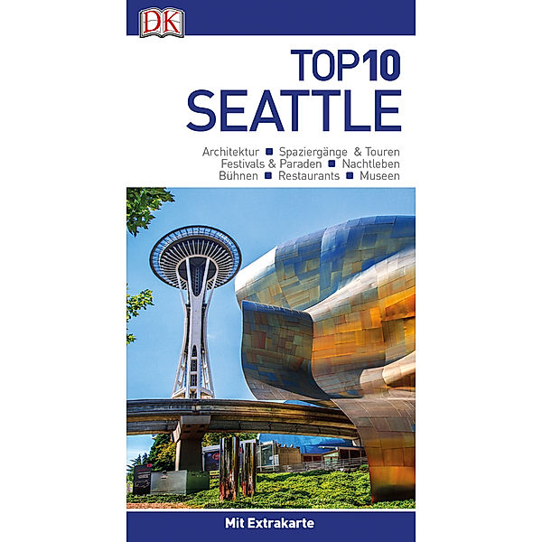 Top 10 / Top 10 Reiseführer Seattle, m. 1 Beilage, m. 1 Karte, Eric Amrine