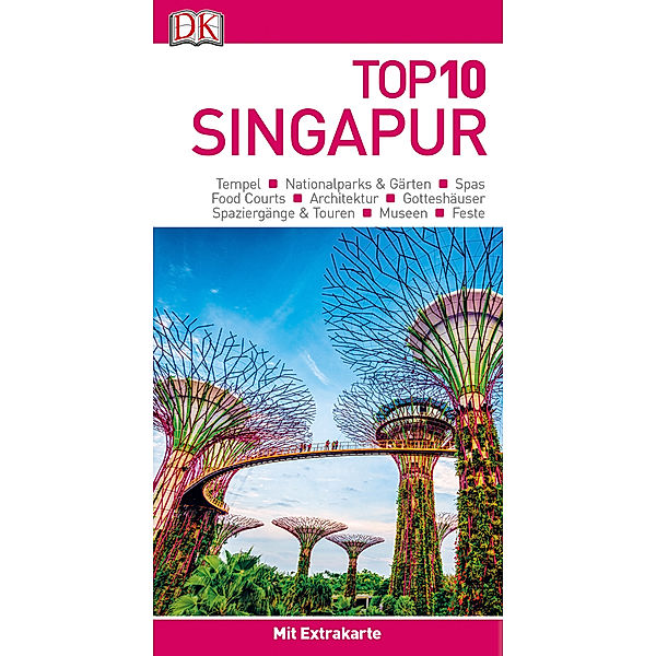 Top 10 / Top 10 Reiseführer Singapur, m. 1 Beilage, m. 1 Karte