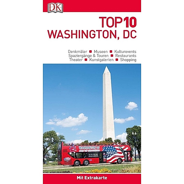 Top 10 / Top 10 Reiseführer Washington, DC, m. 1 Karte, m. 1 Beilage, Ron Burke, Susan Burke